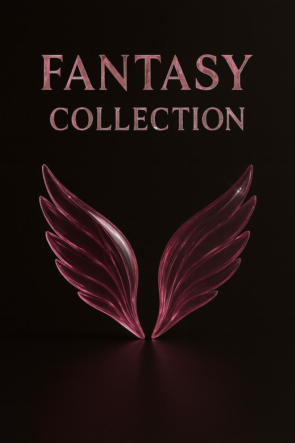 FANTASY COLLECTION